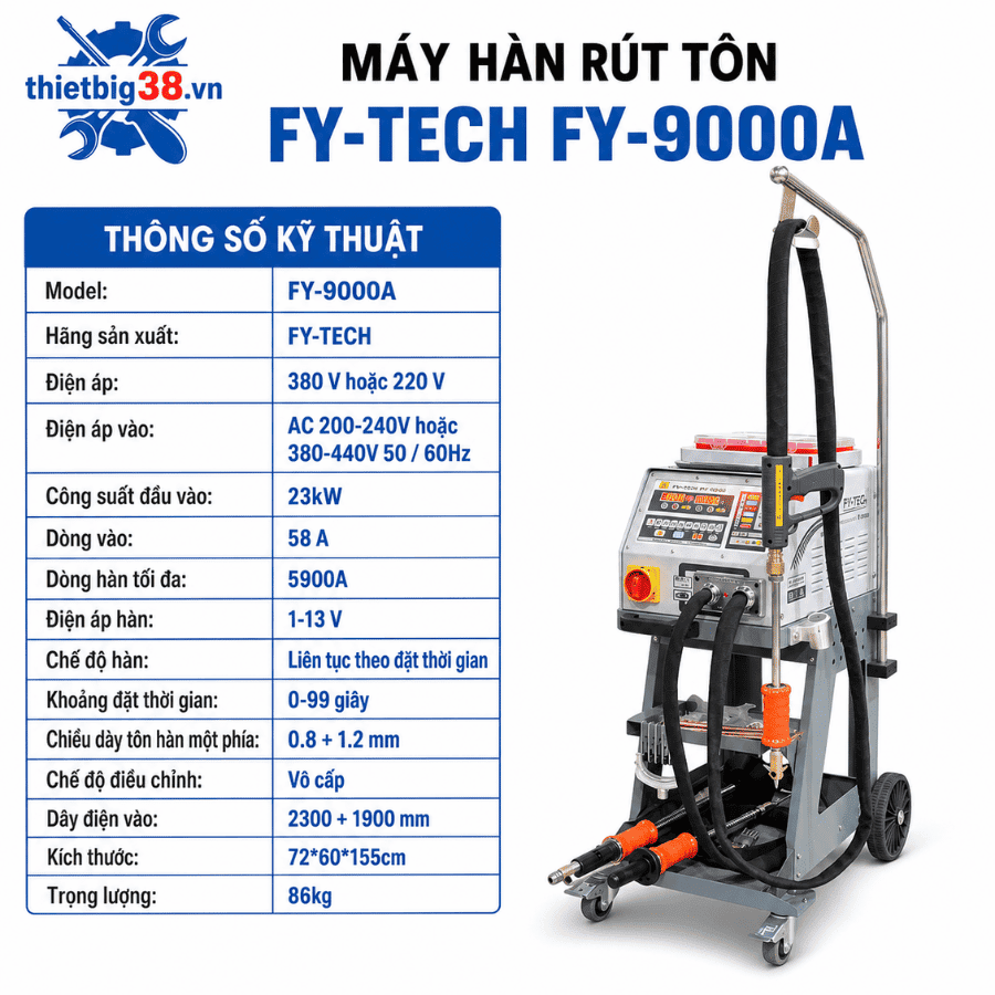 Thông số kỹ thuật Máy hàn rút tôn FY-TECH FY-9000A
