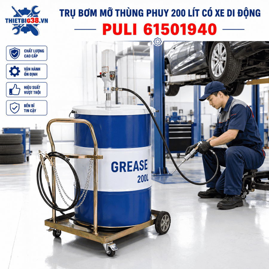 Trụ bơm mỡ thùng phuy PULI 61501940 sử dụng trong garage