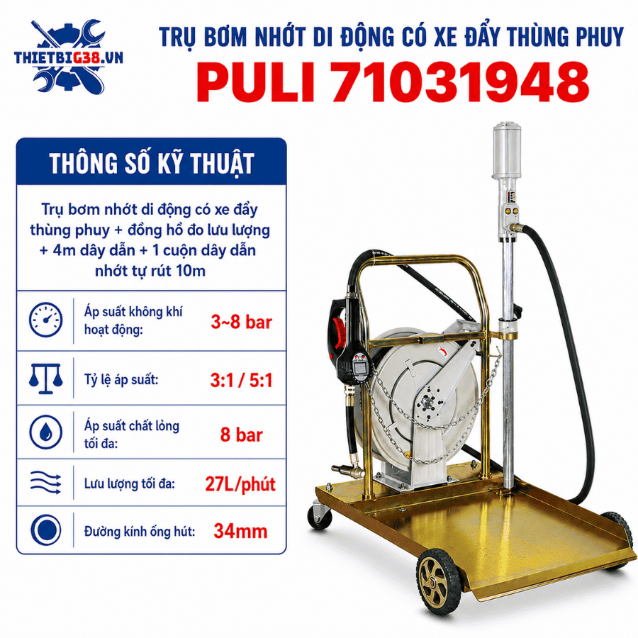 Thông số kỹ thuật Trụ bơm nhớt di động PULI 71031948