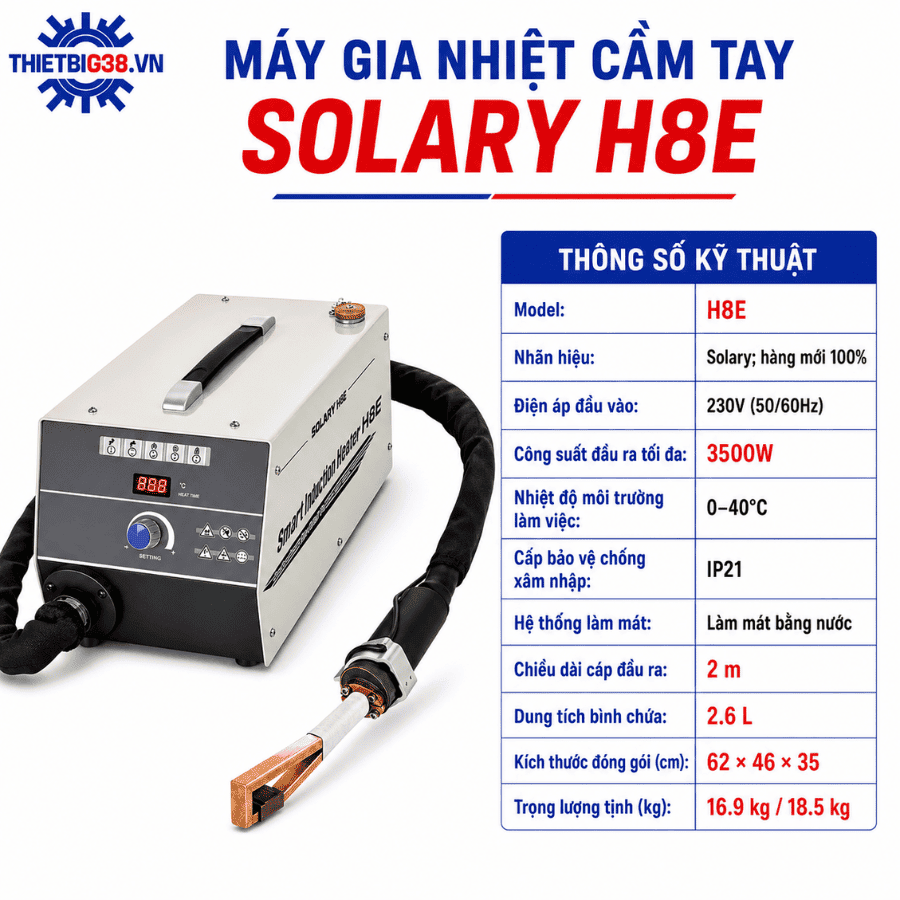 Thông số kỹ thuật Máy Gia Nhiệt Cầm Tay Solary H8E