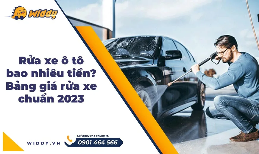 Rửa Xe Ô Tô Bao Nhiêu Tiền? Bảng Giá Rửa Xe Chuẩn 2023