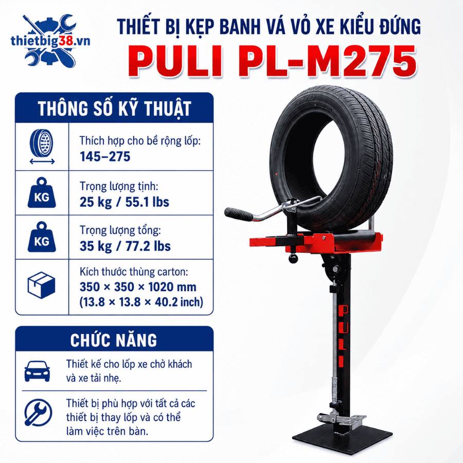 Thiết bị kẹp banh vá vỏ xe kiểu đứng PULI PL-M275