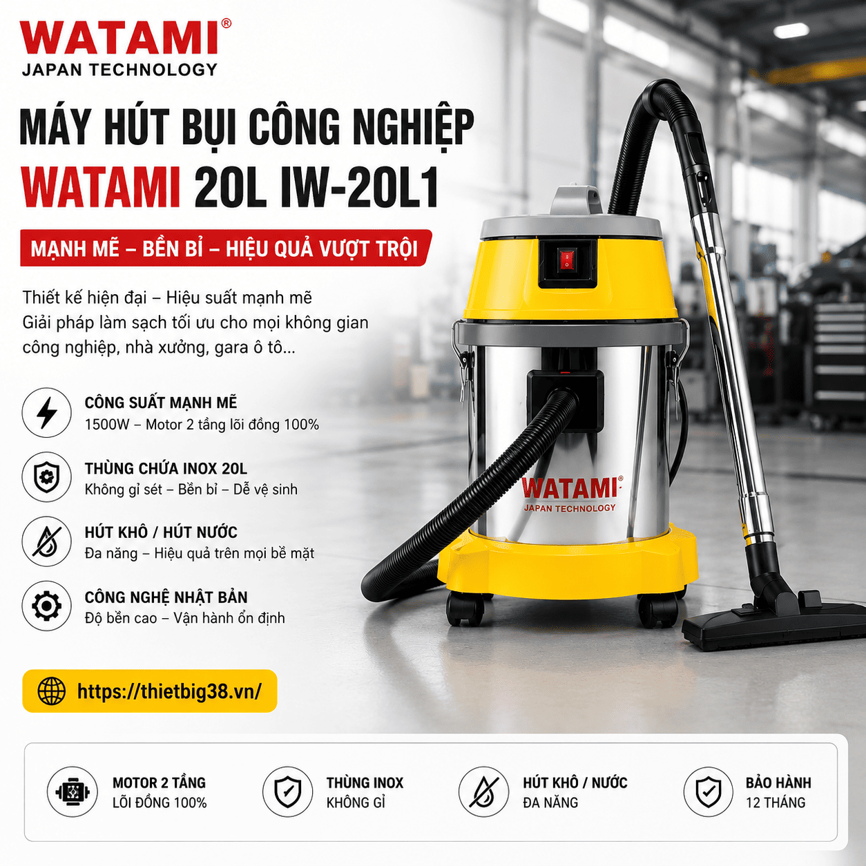 Máy hút bụi công nghiệp 20L WATAMI IW-20L1