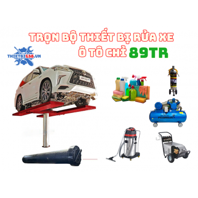 Bộ combo thiết bị rửa xe ô tô cho trạm rửa có cầu nâng rửa xe - GIÁ 89TR