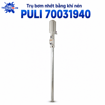 Trụ bơm nhớt bằng khí nén PULI 70031940