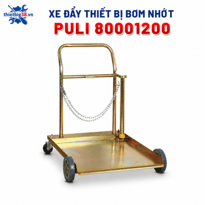 Xe đẩy thiết bị bơm nhớt PULI 80001200