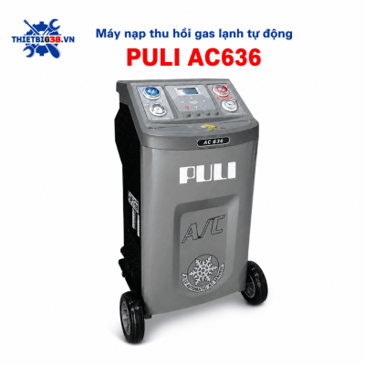 Máy nạp thu hồi gas lạnh tự động PULI AC636