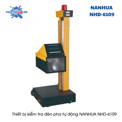 Thiết bị kiểm tra đèn pha tự động NANHUA NHD-6109